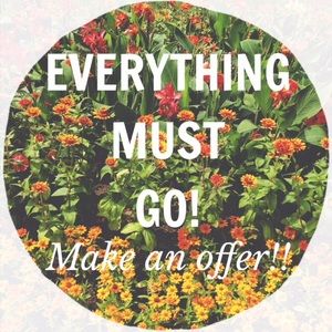 Everything must go! Make offers, y’all 😉